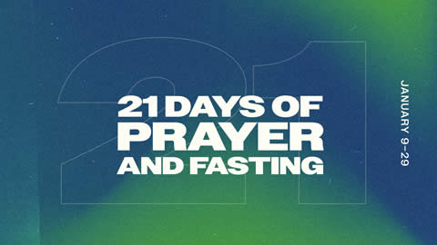 21 21 Days of Prayer & Fasting