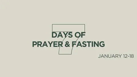 7 Days of Prayer & Fasting
